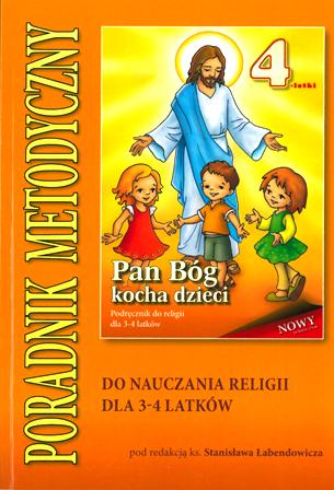 Pan Bóg kocha dzieci / 3 i 4-latki / METODYK